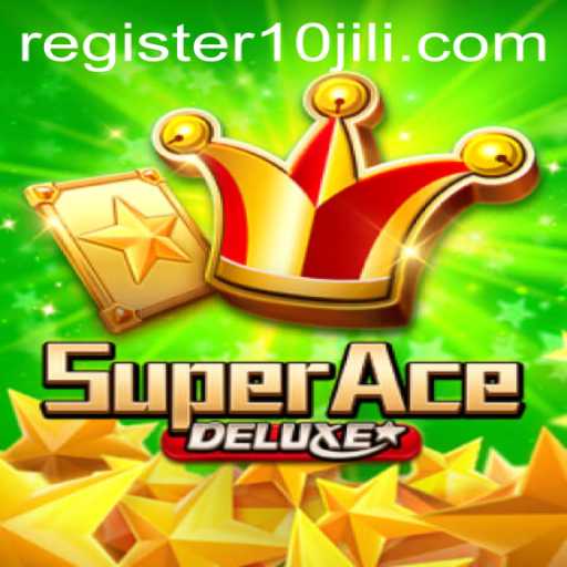 SuperAceDeluxe: A Captivating Gaming Experience with a Touch of 10JILI Magic